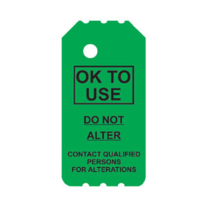 The BSG-104-0 Green OK to Use Scaffold Tag features a hole at the top and reads: "OK TO USE, DO NOT ALTER, CONTACT QUALIFIED PERSONS FOR ALTERATIONS.