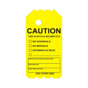 BSLY-103-0 Yellow Caution Barricade Scaffold Tag indicating an incomplete scaffold, featuring a checklist for missing components like handrails, midrails, and deck openings. This industrial tag also includes fields for the supervisor's signature and date.