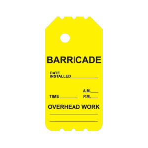 The BSY-B-0 Yellow Barricade Overhead Work Tag is designed for industrial scaffolding and includes fields for the date, time, and noting overhead work.