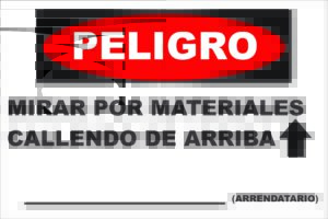 Warning sign "Peligro. Mirar por materiales cayendo de arriba" in Spanish, featuring an upward arrow and the word "(arrendatario)." Product: GP - Peligro - GS-1-Spanish (QTY 4). Ideal for areas with potential hazards like scaffolding tags or industrial setups.