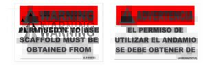 The GP - Warning Sign - GS-2-BI (QTY 4), combined with industrial scaffolding tags, communicates that permission must be obtained to use the scaffold, with messages displayed in both English and Spanish.