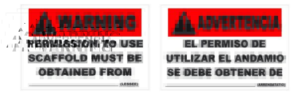 The GP - Warning Sign - GS-2-BI (QTY 4), combined with industrial scaffolding tags, communicates that permission must be obtained to use the scaffold, with messages displayed in both English and Spanish.