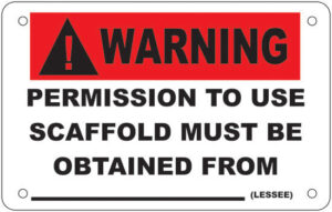 GS2 - SCAFFOLD WARNING SIGN, featuring a red triangular warning symbol at the top, informs that permission to use scaffold must be obtained from the lessee and includes industrial scaffolding tags for compliance.