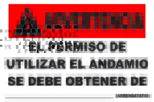 Spanish warning sign labeled "GP-Advertencia - GS-2 Spanish (QTY 4)" indicating that permission is required to use the scaffold. It includes scaffolding tags for compliance and features the word "Arrendatario" in parentheses at the bottom.