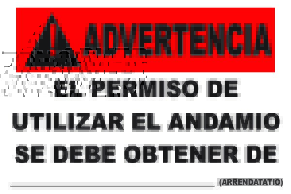 Spanish warning sign labeled "GP-Advertencia - GS-2 Spanish (QTY 4)" indicating that permission is required to use the scaffold. It includes scaffolding tags for compliance and features the word "Arrendatario" in parentheses at the bottom.