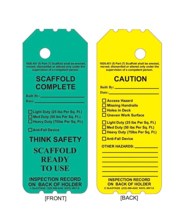 The GP - Green Laminated Scaffolding Tags - NGL-901-0 (QTY 25) are designed as permanent adhesive labels for scaffold safety inspections. One side of the tag is green, signifying "Scaffold Complete," while the other side is yellow and features a hazard checklist for caution.