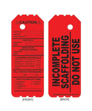The GP - Red Laminated Scaffolding Tag - NRL-901-0 (QTY 25) includes permanent adhesive equipment labels. The front is designed with fillable details and a checklist, and the back prominently displays the text: "INCOMPLETE SCAFFOLDING DO NOT USE.