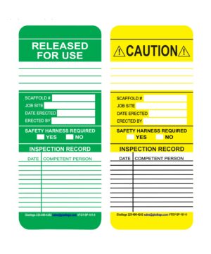 The VTGY-SP-101-0 Green Scaffolding Tag Insert set includes a green tag labeled "Released for Use" and a yellow tag labeled "Caution," both equipped with fields for scaffold details and inspection records, ensuring that your scaffolding meets safety standards with clear visibility and compliance.