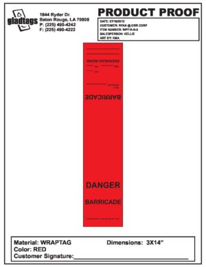 Proof for the "GP - Red Scaffolding Wrap Tag - WPT-R-B-0," with dimensions of 3x14 inches, featuring contact details for Gladtags in Baton Rouge, LA. This tag is ideal for use with industrial scaffolding applications.