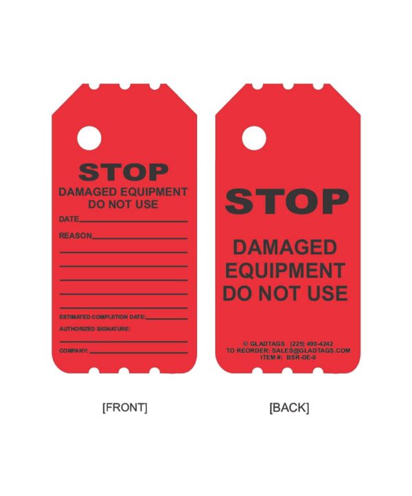 Red tags with "STOP DAMAGED EQUIPMENT DO NOT USE" printed on both sides. Front includes spaces for date, reason, company, and signature.