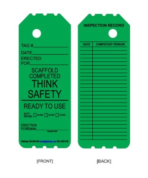 Green scaffold safety tag. Front: "Think Safety, Ready to Use". Back: Inspection record with columns for date and competent person.