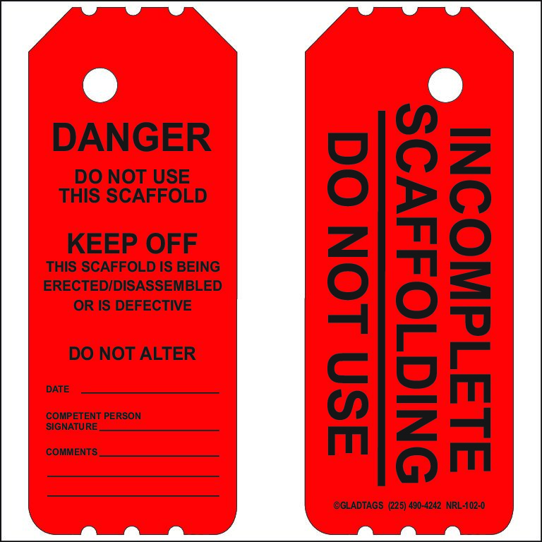 3.25X8 Red Laminated Danger Do Not Use This Scaffold Keep Off With Incomplete Scaffold on Back  – NRL-102-0